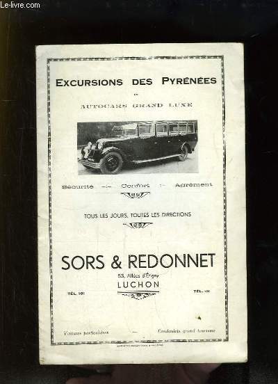 Plaquette publicitaire Sors & Redonnet. Excursion des Pyrnes en Autocars Grand Luxe.