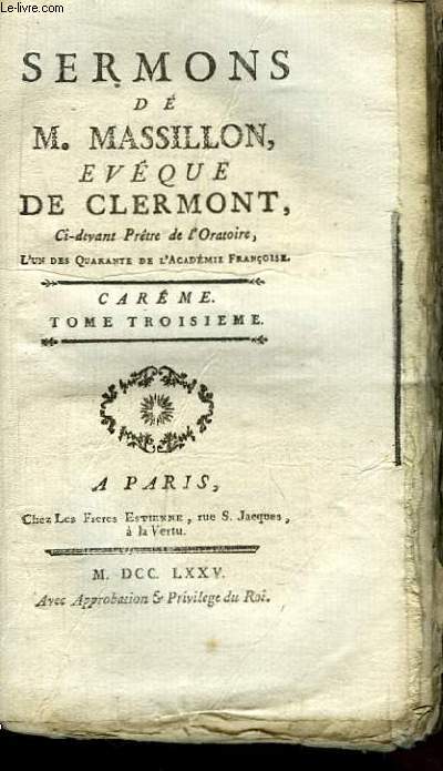 Sermons de M. Massillon, Evque de Clermont. Carme, TOME 3