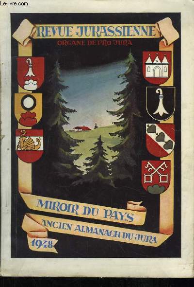 Revue Jurassienne. Miroir du Pays, ancien Almanach du Jura - 1948