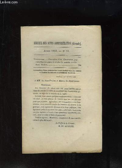 Recueil des Actes Administratifs N34 - 1853 : Formation d'une Commission pour rechercher les causes et tudier la maldie de l'Odium Tuckri.