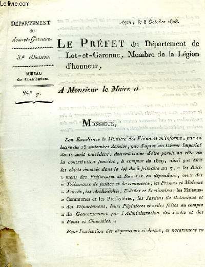 1 lettre imprime N7, du Prfet du Dpartement de Lot-et-Garonne, Baron de l'Empire, Membre de la Lgion d'Honneur  un Maire.