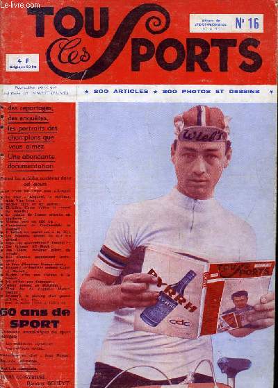Tous les Sports. Album de Sport-Mondial N16 (numros 87  91) : Anquetil le meilleur, mais Van Looy ... - Michel Jazy et les autres - Christine Caron battra le record du monde - Vlassov vers les 600 kg - L'expansion de l'automobile - Kopa en quarantaine