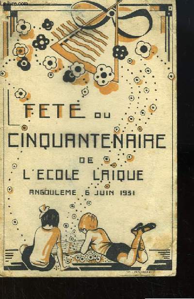 Programme de la Fte du Cinquantenaire de l'Ecole Laque,  Angoulme, le 6 juin 1931