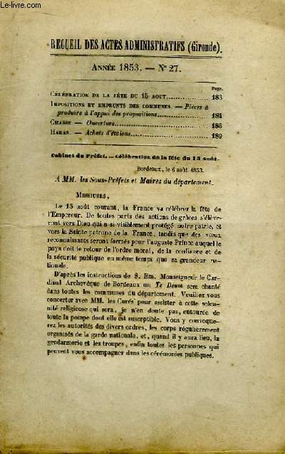 Recueil des Actes Administratifs de Gironde - N27 - Anne 1853 : Ouverture de la chasse - Haras : achat d'Etalons ...