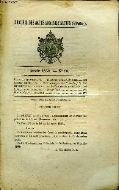 Recueil des Actes Administratifs de Gironde - N18 - Anne 1860 : Permis de chasse dlivrs par les Sous-Prfets - Ecole d'Accouchement ...