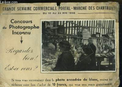 Planche photographique publicitaire, pour la Grande Semaine Commerciale Portal - March des Chartrons, du 10 au 22 mai 1938. Concours du Photographe Inconnu.