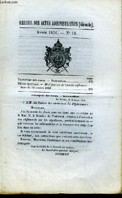 Recueil des Actes Administratifs de Gironde - N13 - Anne 1856. Pche fluviale : Modification de l'arrt rglementaire du 16 octobre 1849 ...