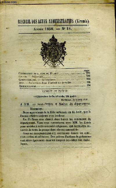 Recueil des Actes Administratifs de Gironde - N18 - Anne 1858 : Ouverture de la Chasse - Chiens errants : surveillance ...