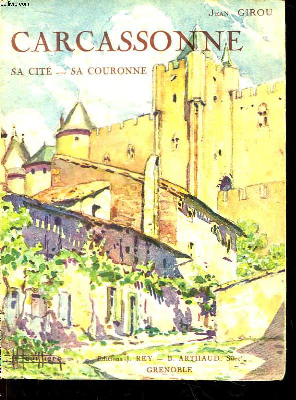 Carcassonne. Sa Cit - Sa Couronne