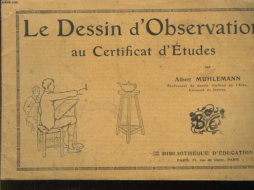 Le Dessin d'Observation au Certificat d'Etudes.