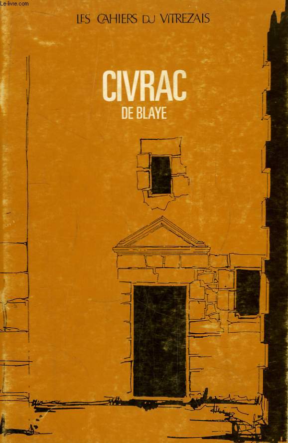 Les Cahiers du Vitrezais N66 - 18e anne : Civrac de Blaye.