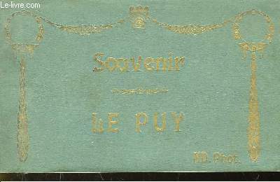 Souvenir. Le Puy. Album de 18 planches photographiques.