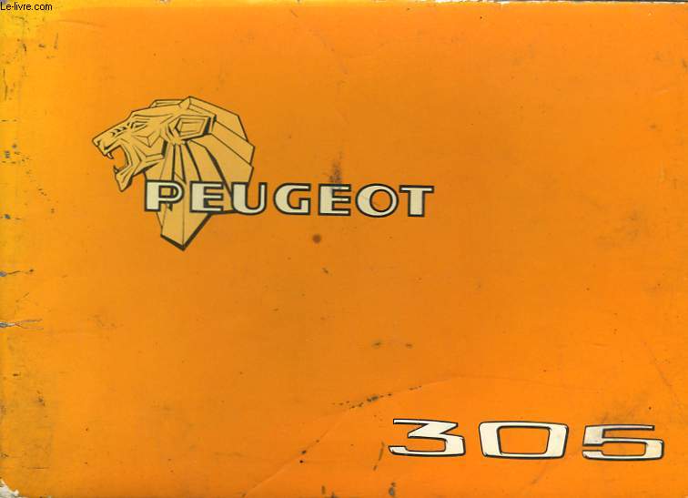 Notice d'entretien et descriptive de la Peugeot 305