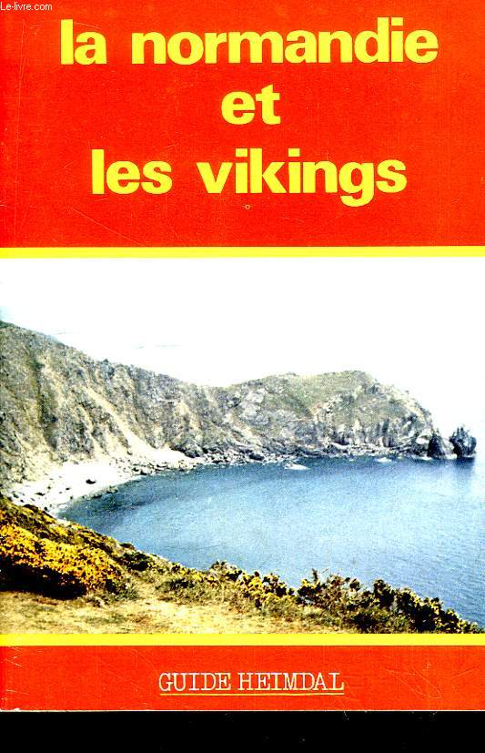 La Normandie et les Vikings.