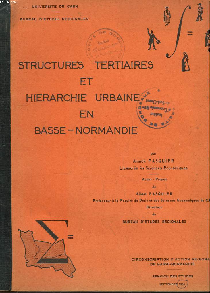 Structures Tertiaires et Hirarchie Urbaine en Basse-Normandie.