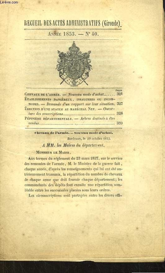 Recueil des Actes Administratifs du Dpartement de la Gironde N40 - Anne 1853 : Erection d'une statue au Marchal Ney ...