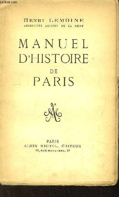 Manuel d'Histoire de Paris.