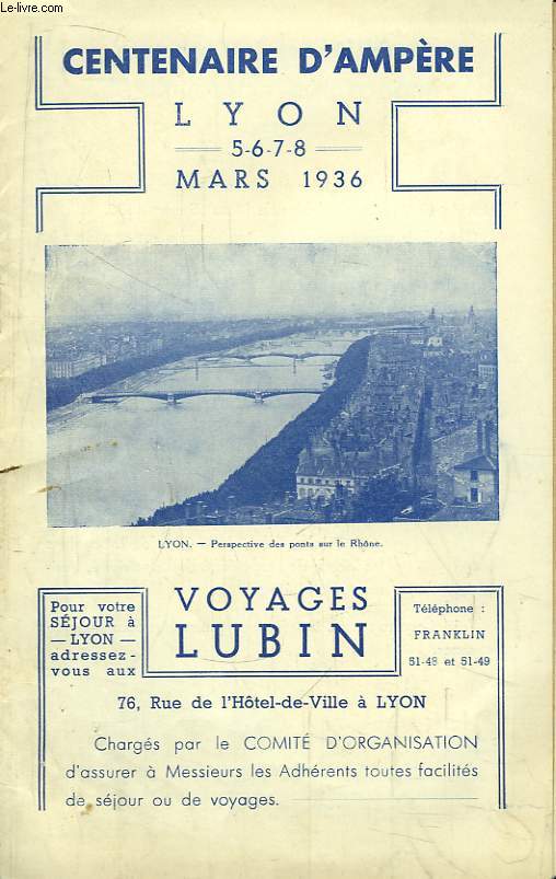 Brochure du Centenaire d'Ampre, Lyon, les 5, 6, 7 et 8 mars 1936