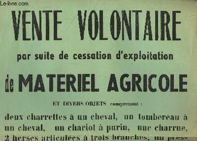 Affiche d'une Vente Volontaire de Matriel Agricole, par suite de cessation d'exploitation, en Charente-Maritime