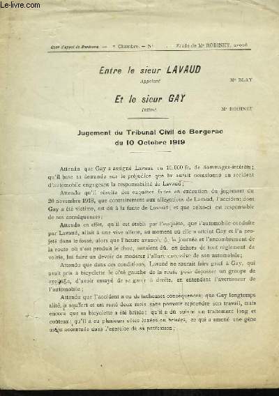 Jugement du Tribunal Civil de Bergerac du 10 octobre 1919 - Entre le Sieur Lavaud et le Sieur Gay.