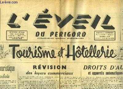 L'Eveil du Prigord. N42 - 5e anne : Propagande Touristique en Sarladais - Rvision des Loyers Commerciaux - Droits d'Auteur et appareils automatiques  disques - Menace sur le tourisme en 1960 ...