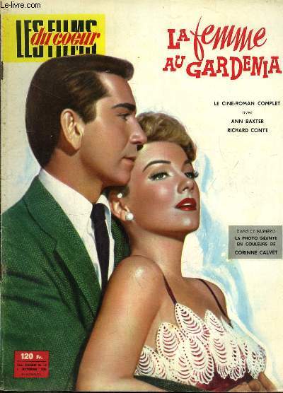 Les Films du Coeur N15 - 1e anne : La Femme au Gardenia, avec Ann Baxter et Richard Conte.