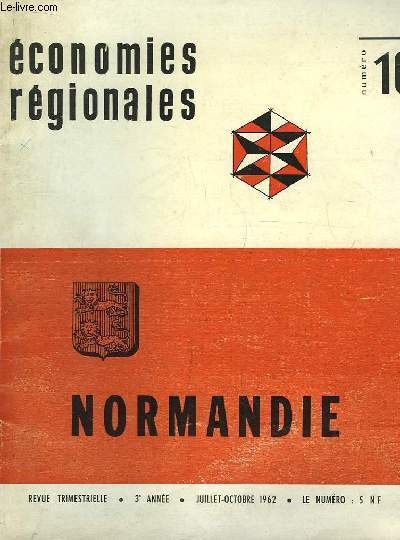 Economies Rgionales n10 - 3e anne : Normandie