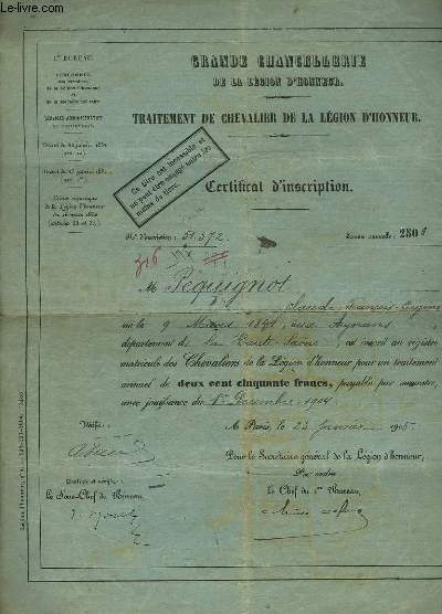 Un Certificat d'Inscription  la Grande Chancellerie de la Lgion d'Honneur - Traitement de Chevalier de la Lgion d'Honneur.