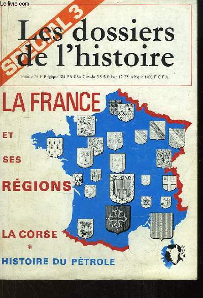 Les Dossiers de l'histoire, Spcial N3 : La France et ses Rgions : La Corse. Histoire du Ptrole (Album compos du n3, n8 et n11