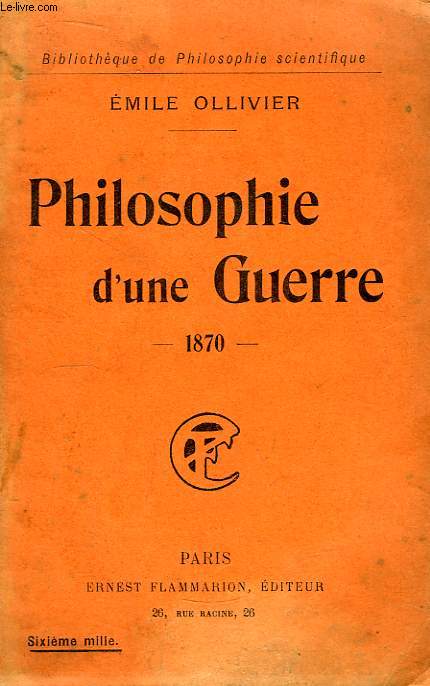 Philosophie d'une Guerre - 1870.