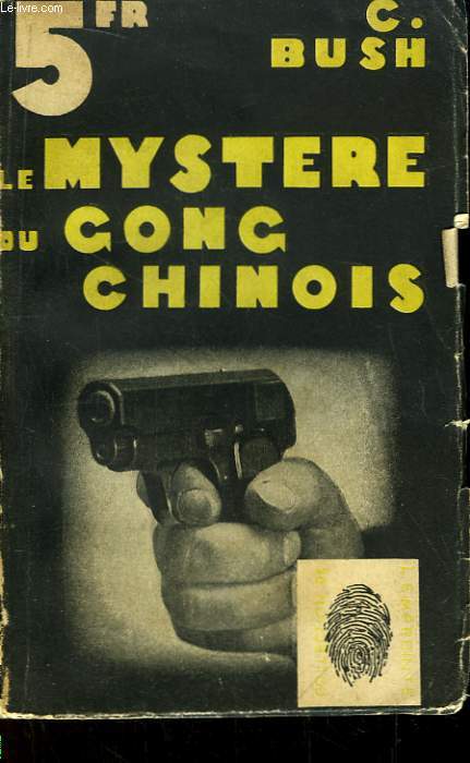 Le mystre du Gong Chinois (The case of the chinese gong)