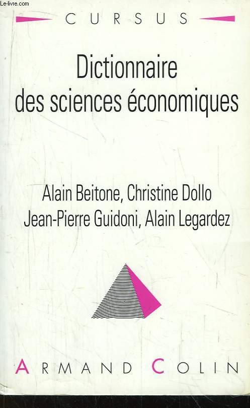 Dictionnaire des Sciences Economiques.
