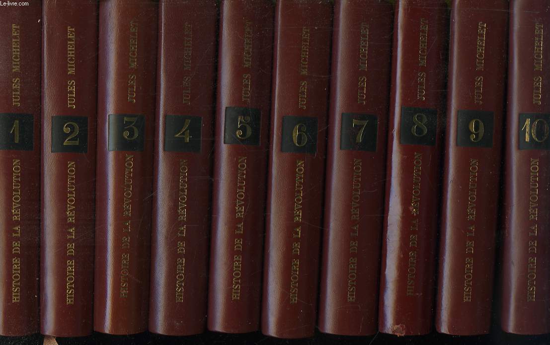 Histoire de la Rvolution Franaise. En 13 Volumes.