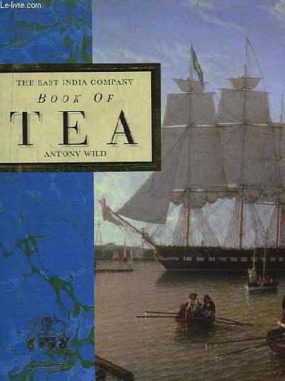 The East India Company. Book of Tea.