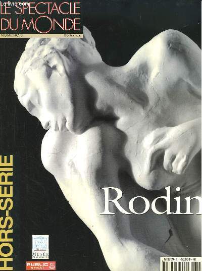 Le Spectacle du Monde N8 - Hors-Srie : Rodin