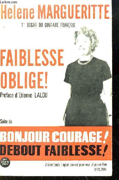 Faiblesse Oblige ! TOME 2.
