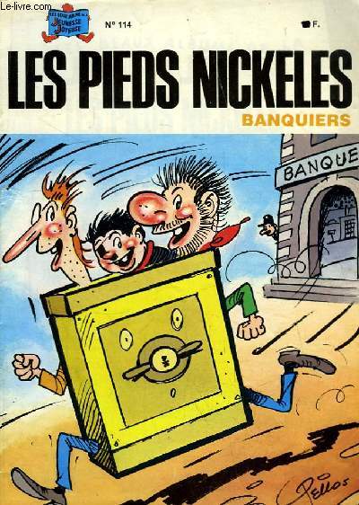 Les Pieds Nickels Banquiers. Album N114