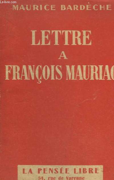 Lettre  Franois Mauriac.