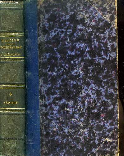 Dictionnaire de Thologie. TOME 3 : Clment d'Alexandrie - Diffusion de la Chaleur.