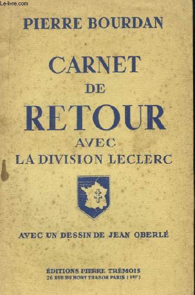 Carnet de Retour avec la Division Leclerc.