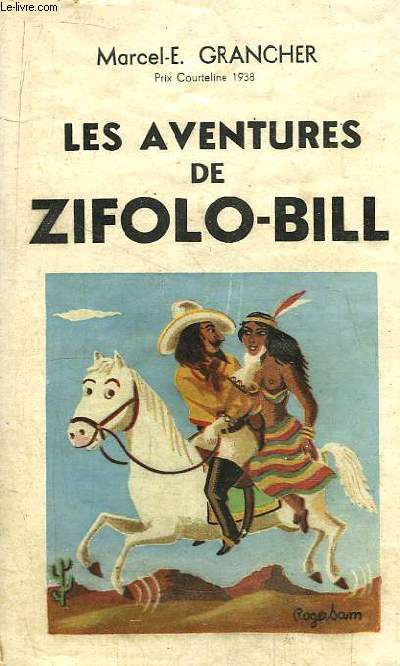 Les aventures de Zifolo-Bill.