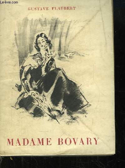 Madame Bovary. Moeurs de province