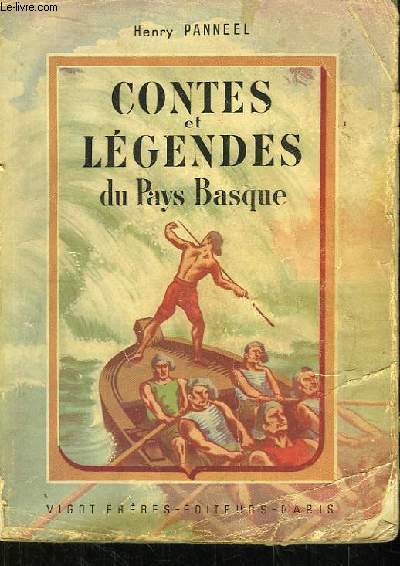 Contes et Lgendes du Pays Basque.
