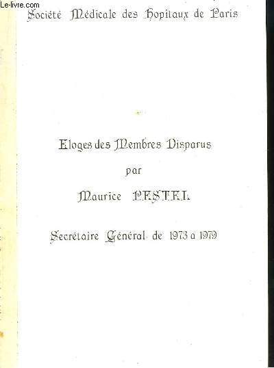 Eloges des Membres Disparus par Maurice Pestel, Secrtaire Gnrale de 1973  1979. TOME 1