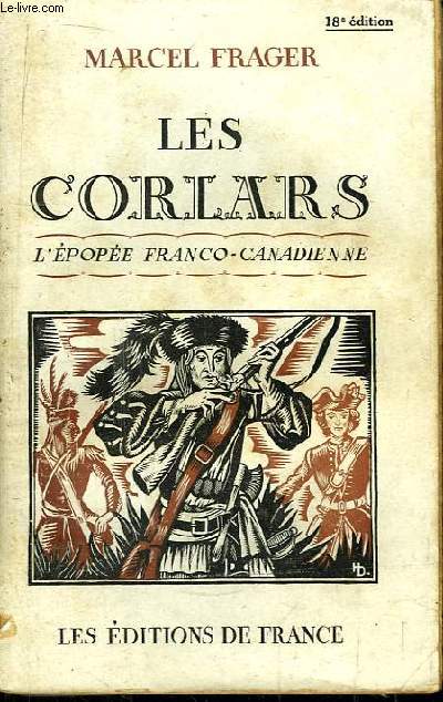 Les Corlars. L'pope franco-canadienne (1750 - 1760)