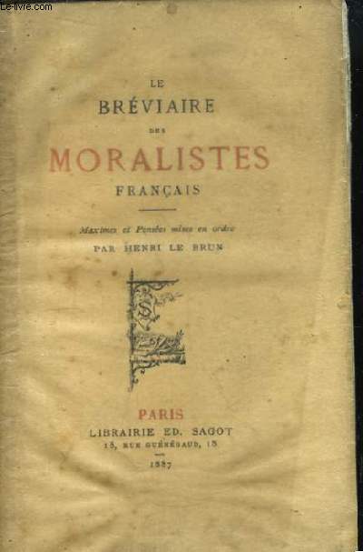 Le Brviaire des Moralistes Franais.