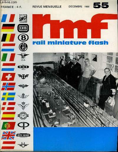 RMF - Rail Miniature Flash N55 : La gare Marika - A propos des 040 D - Dispositif de dmarrage progressif - L'Amateur made in USA - Le Fourgon G.V. unifi 