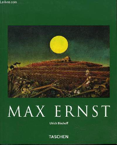 Max Ernst 1891 - 1976. Au-del de la peinture.