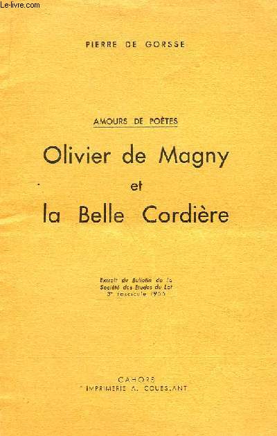 Olivier de Magny et la Belle Cordire. 