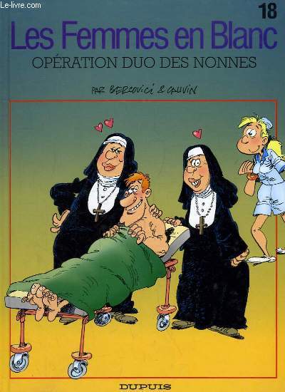 Les Femmes en Blanc N16 : Opration Duo des Nonnes